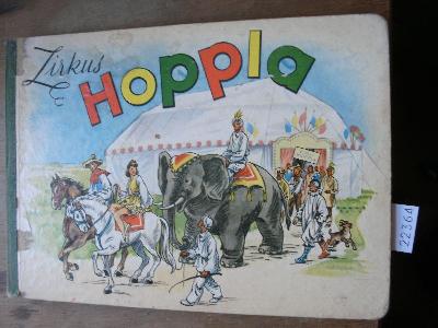 Zirkus+Hoppla++Ein+Bilderbuch+von+Hanne+Both+mit+Vresen+von+Willy+Tamm