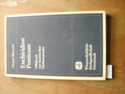 Enchiridion+Poeticum++Hilfsbuch+zur+lateinischen+Dichtersprache