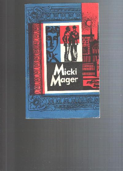 Micki+Mager