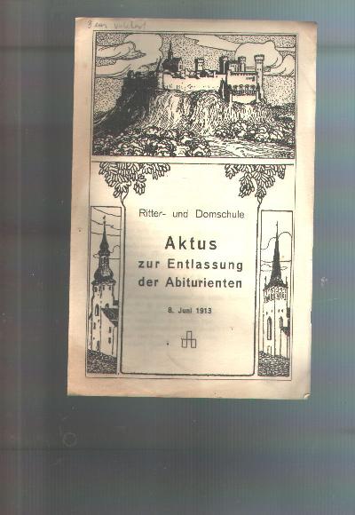 Ritter-+und+Domschule++Aktus+zur+Entlassung+der+Abiturienten++8.+Juni+1913