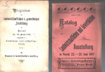 Katalog+der+Landwirtschaftlichen+und+Gewerblichen+Ausstellung+in+Reval%2C+22.+-+25.+Juni+1907