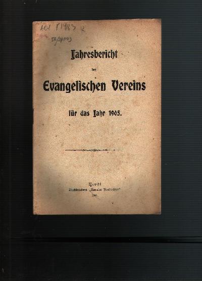 Jahresbericht+des+evangelischen+Vereins+f%C3%BCr+1905