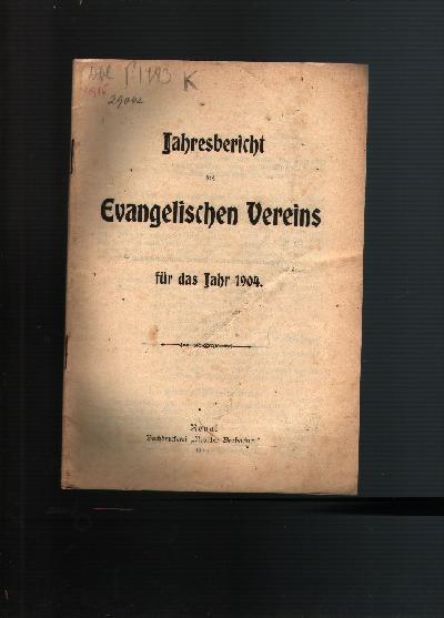 Jahresbericht+des+evangelischen+Vereins+f%C3%BCr+1904