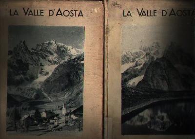 La+Valle+d+Aosta++Volume+I+und+II