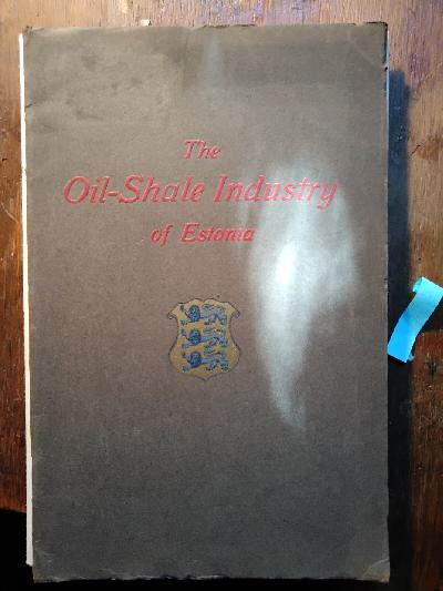 The+Oil+-+Shale+Industry+of+Estonia