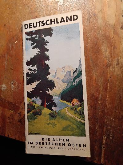 Deutschland++Die+Alpen+im+deutschen+Osten++%28Tirol+Salzburger+Land+Oberdonau%29