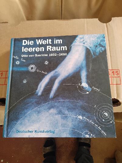 Die+Welt+im+leeren+Raum++Otto+von+Guericke+1602+-+1686++Ausstellung+des+Kulturhistorischen+Museums+Magdeburg