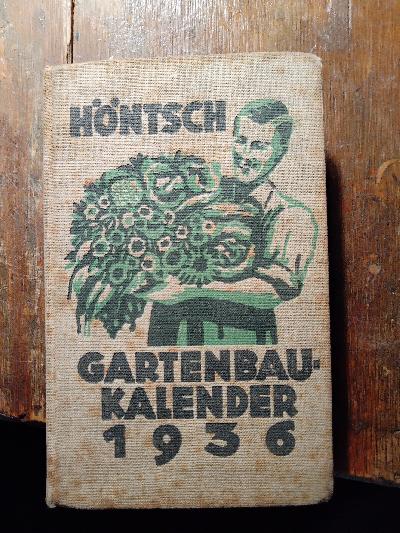 H%C3%B6ntsch+Gartenbaukalender+1936