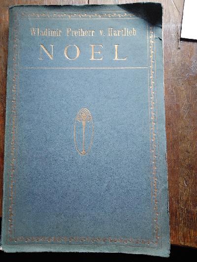 Noel++Ein+dramatisches+Gedicht