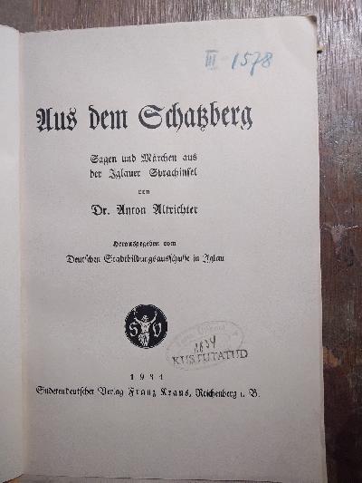 Aus+dem+Schatzberg++Sagen+und+M%C3%A4rchen+aus+der+Iglauer+Sprachinsel
