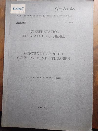 Interpretation+du+Statut+de+Memel++Contre+-+Memoire+du+Gouvernement+Lithuanien