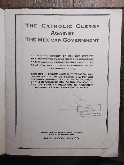 The+Catholic+Clergy+against+the+Mexican+Government