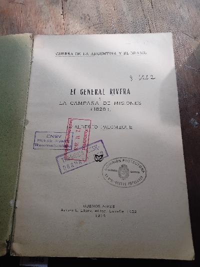 Guerra+de+la+Argentina+y+el+Brasil++El+General+Rivera++La+Campana+de+Misiones+%281828%29