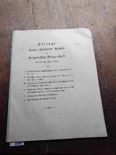 Antr%C3%A4ge+eines+ehrbaren+Rathes+an+Erbgesessene+B%C3%BCrgerschaft++am+29.+December+1845++