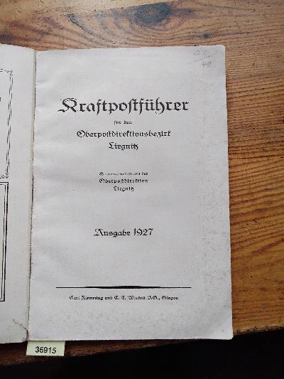 Kraftpostf%C3%BChrer+Oberpostdirektion+Liegnitz++Ausgabe+1927