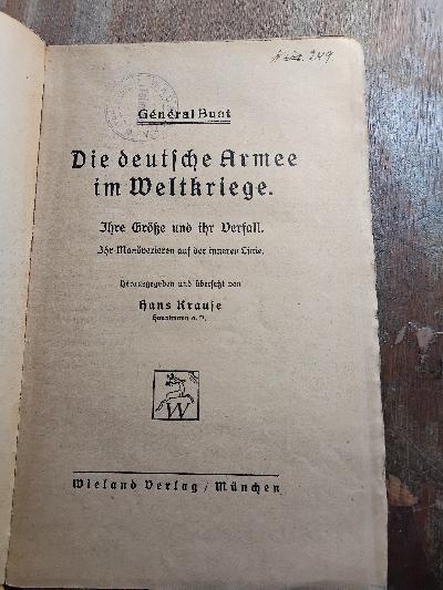 Die+Deutsche+Armee+im+Weltkriege.++Ihre+Gr%C3%B6sse+und+ihr+Verfall.++Ihr+Man%C3%B6vrieren+auf+der+inneren+Linie.
