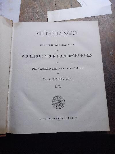 Mittheilungen+aus+Justus+Perthes+geographischer+Anstalt+%C3%BCber+wichtige+neue+Erforschungen+auf+dem+Gesammtgebiete+der+Geographie+Jahrgang+1862