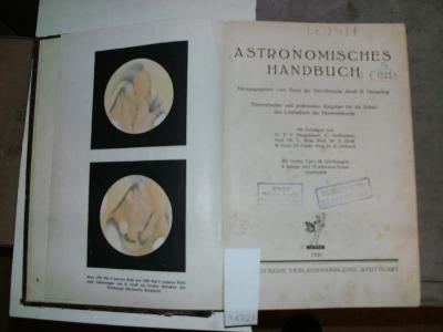 Astronomisches+Handbuch++Theoretischer+und+Praktischer+Ratgeber+f%C3%BCr+die+Arbeit+des+Liebhabers+der+Himmelskunde