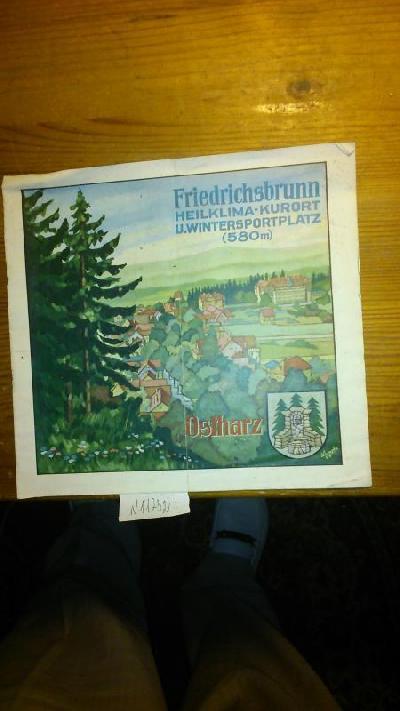 Friedrichsbrunn+Heilklima-Kurort+U.+Wintersportplatz+%28580m.%29+Ostharz