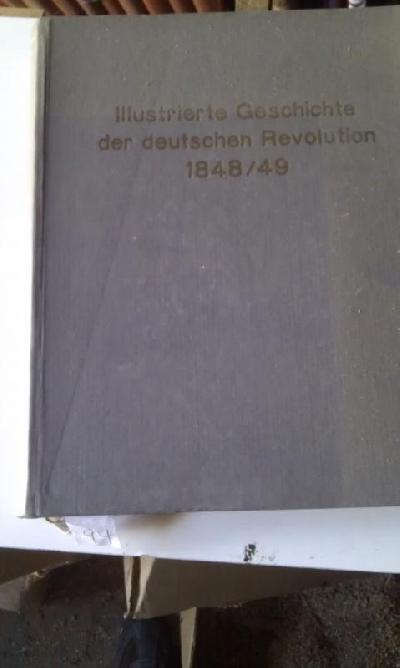 +Illustrierte+Geschichte+der+deutsch.+Revolution+1848%2F49%2C