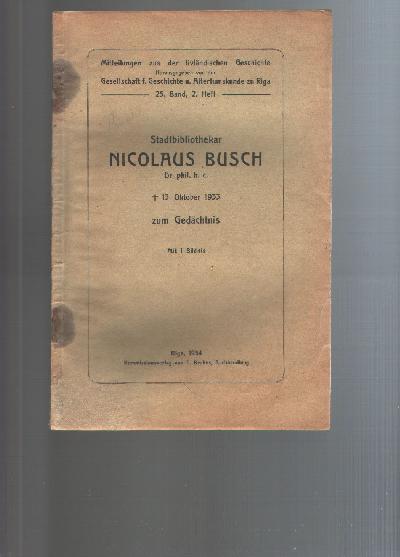 Stadtbibliothekar+Nicolaus+Busch+gest.+13.+Oktober+1933++zum+Ged%C3%A4chtnis