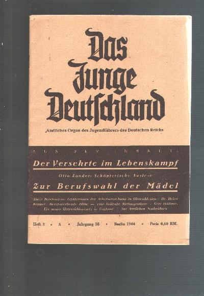 as+Junge+Deutschland+++Amtliches+Organ+des+Jugendf%C3%BChrers+des+Deutschen+Reichs++Heft+3+Jg.+38