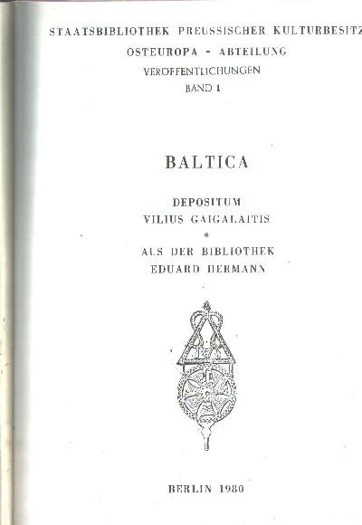Baltica++Depositum+Vilius+Gaigalaitis++aus+der+Bibliothek+Eduard+Hermann