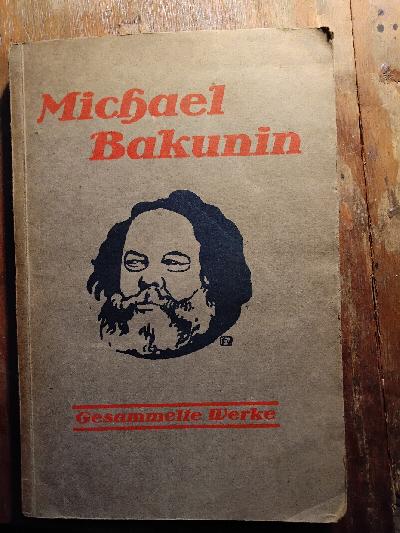 Michael+Bakunin+Gesammelte+Werke++Band+3