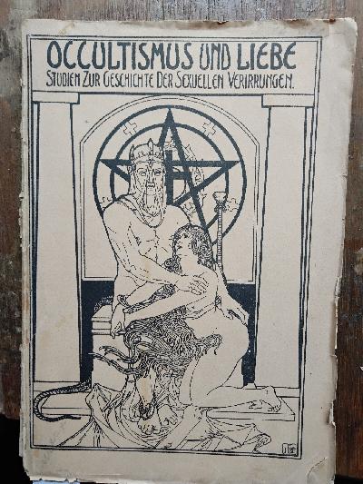Occultismus+und+Liebe++Studien+zur+Geschichte+der+sexuellen+Verirrungen.