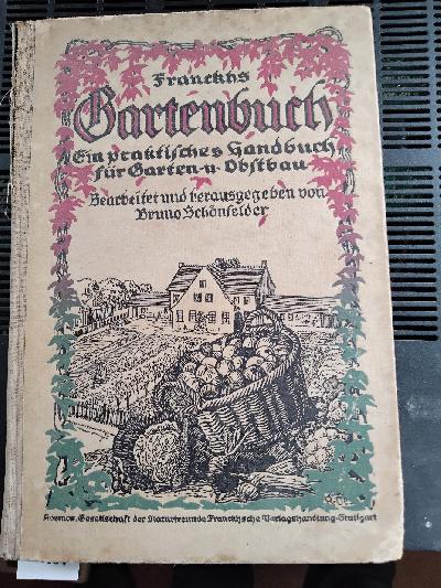 Franckhs+Gartenbuch++Ein+praktisches+Handbuch+f%C3%BCr+Garten-+und+Obstbau