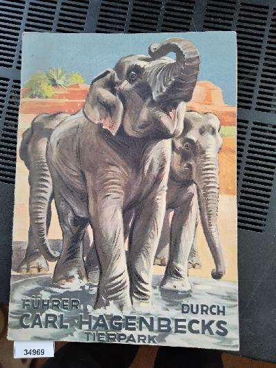 Führer durch Carl Hagenbecks Tierpark - Front Cover