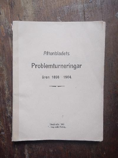 Aftonbladets+Problemturneringar+aren+1898+-+1904