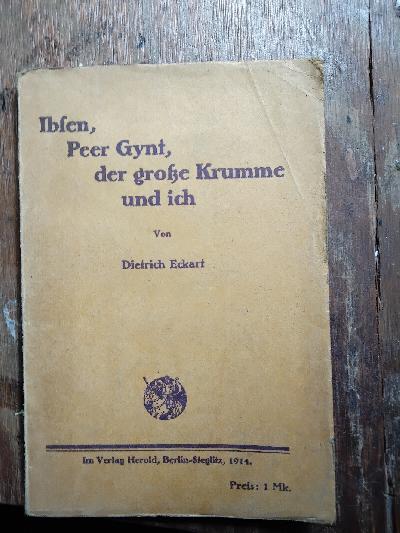 Ibsen%2C+Peer+Gynt%2C+der+grosse+Krumme+und+ich