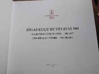 The+Riga+Shipyard+-+100+Years