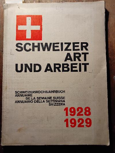 Schweizer+Art+und+Arbeit++Schweizer+Wochenjahrbuch+1928+1929