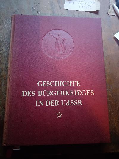 Geschichte+des+B%C3%BCrgerkrieges+in+der+UdSSR++Erster+Band++Vorbereitung+der+grossen+proletarischen+Revolution++Vom+Beginn+des+Krieges+bis+Anfang+Oktober+1917