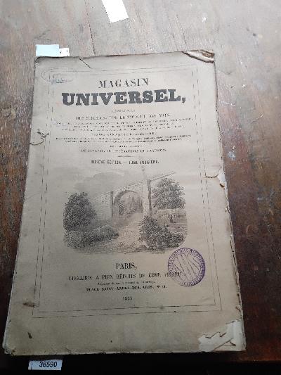 MAGASIN+UNIVERSEL+Repertoire+des+Sciences%2C+des+Lettres+et+des+Arts+Geographie+voyageurs+coutume+description+de+ville+et+de+monuments+histoire+po%C3%A9sie+biographie+l%C3%A9gende+anecdote+tradition+et+chronique+croyance+nouvelle+industrie+m%C3%A9canique+peinture+sculpture+art+militaire+agriculture+exetera+ouvrage+illustr%C3%A9+de+1200+gravure+sur+bois+intercal%C3%A9+dans+le+texte++Dixieme+Edition++Tome+Troisieme