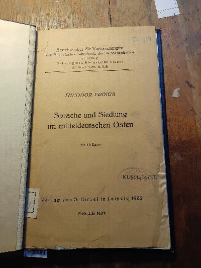 Sprache+und+Siedlung+im+mitteldeutschen+Osten+++Berichte+%C3%BCber+die+Verhandlungen+der+S%C3%A4chsischen+Akademie+der+Wissenschaften%3B+84%2C+6