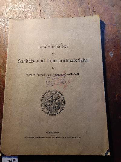 Beschreibung+des+Sanit%C3%A4ts-+und+Transportmateriales+der+Wiener+Freiwilligen+Rettungs+Gesellschaft