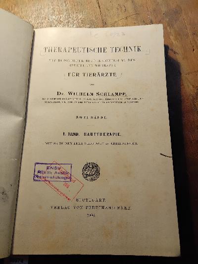 Therapeutische+Technik+f%C3%BCr+Tier%C3%A4rzte++Mit+besonderer+Ber%C3%BCcksichtigung+der+speziellen+Therapie++I.+Band+Hauttherapie