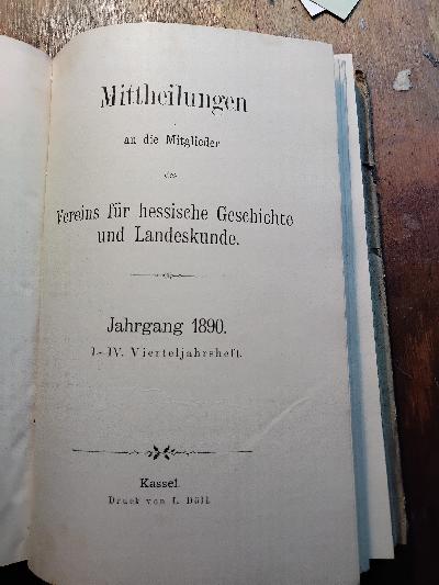 Mittheilungen+an+die+Mitglieder+des+Vereins+f%C3%BCr+hessische+Geschichte+und+Landeskunde+Jahrgang+1888+-+1891