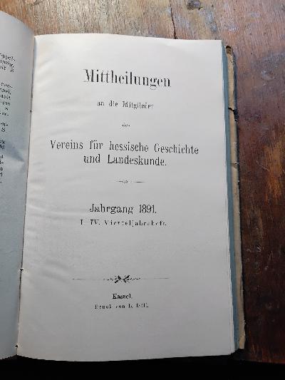 Mittheilungen+an+die+Mitglieder+des+Vereins+f%C3%BCr+hessische+Geschichte+und+Landeskunde+Jahrgang+1888+-+1891