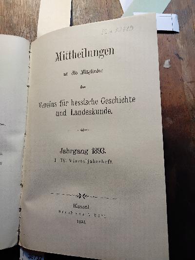 Mittheilungen+an+die+Mitglieder+des+Vereins+f%C3%BCr+hessische+Geschichte+und+Landeskunde+Jahrgang+1892+-+1895