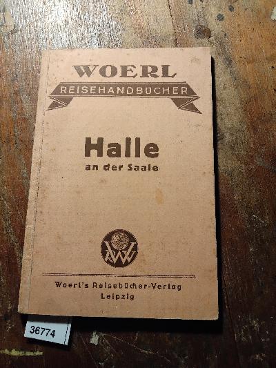 Illustrierter+F%C3%BChrer+durch+Halle+an+der+Saale+und+Umgebung+mit+Einschluss+von+Merseburg+und+Lauchst%C3%A4dt