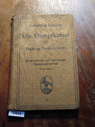 Die+Dampfkessel++I++Kesselsysteme+und+Feuerungen++Feuerungskontrolle