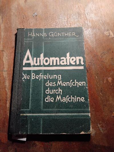 Automaten++Die+Befreiung+des+Menschen+durch+die+Maschine