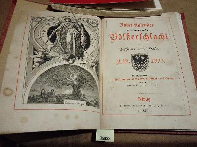 Jubel+-+Kalender+zur+Erinnerung+an+die+V%C3%B6lkerschlacht++bei+Leipzig+vom+16.+-+19.+October+A.+D.+1813+