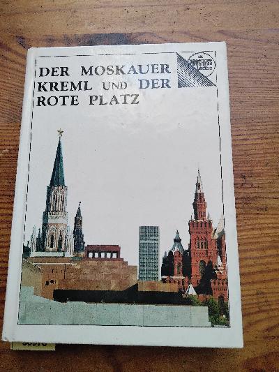 Der+Moskauer+Kreml+und+der+Rote+Platz