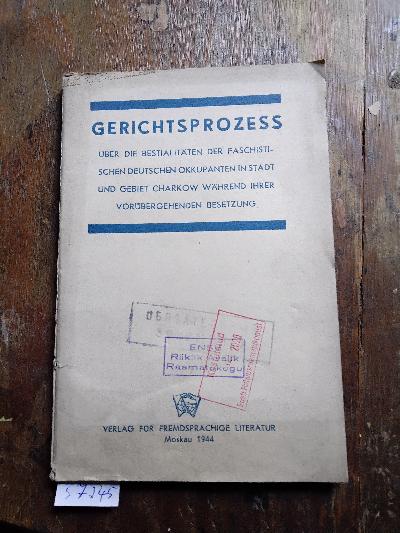 Gerichtsprozess+%C3%BCber+die+Bestialit%C3%A4ten+der+faschistischen+deutschen+Okkupanten+in+Stadt+und+Gebiet+Charkow+w%C3%A4hrend+ihrer+vor%C3%BCbergehenden+Besetzung
