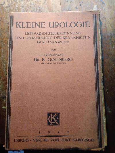 Kleine+Urologie++Leitfaden+zur+Erkennung+und+Behandlung+der+Krankheiten+der+Harnwege